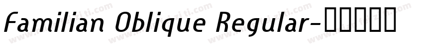 Familian Oblique Regular字体转换